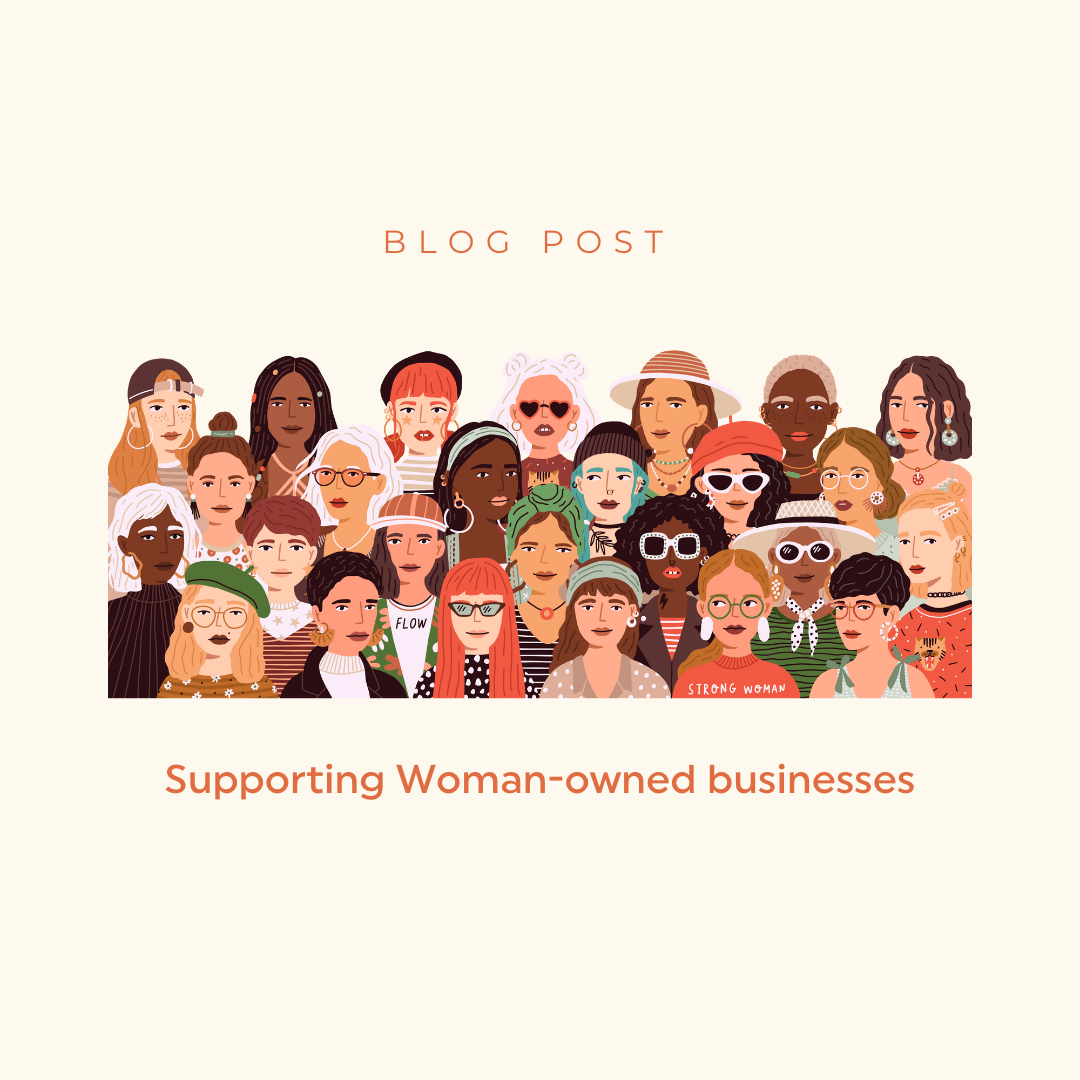 Supporting Woman-owned businesses